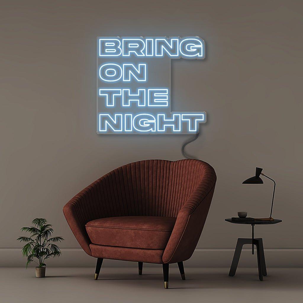 Bring On The Night - Neonific