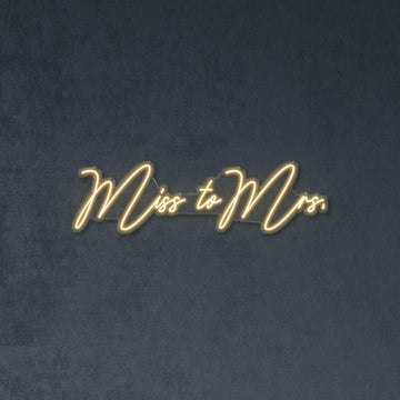 Miss to Mrs. - Neonific