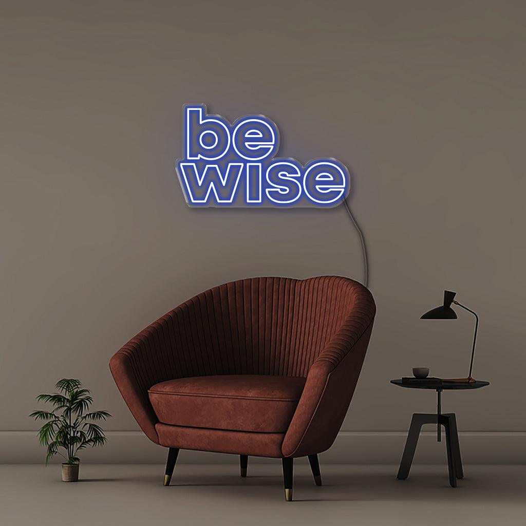 Be Wise - Neonific