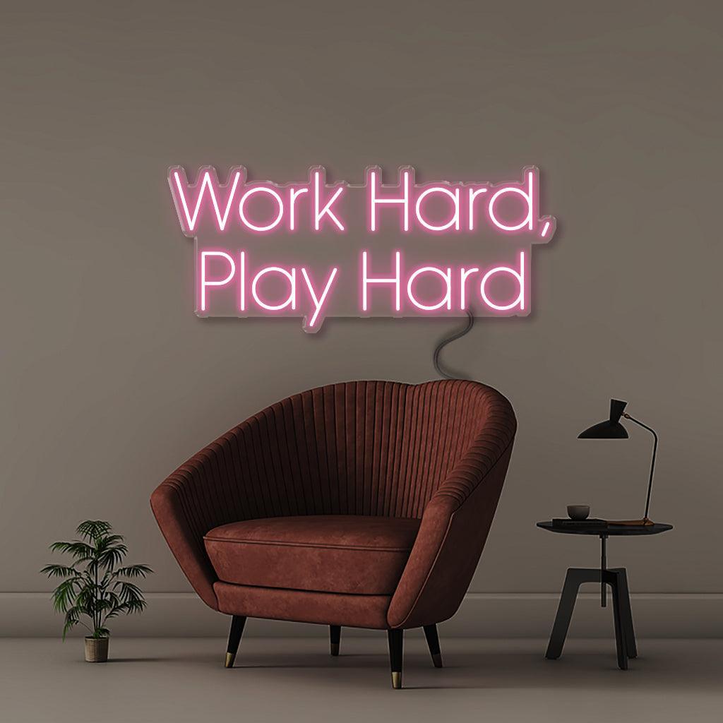 Work Hard Play Hard - Neonific