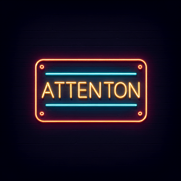 Attention - Neonific