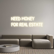 Enseigne LED néon personnalisée : NEED MONEY
F...