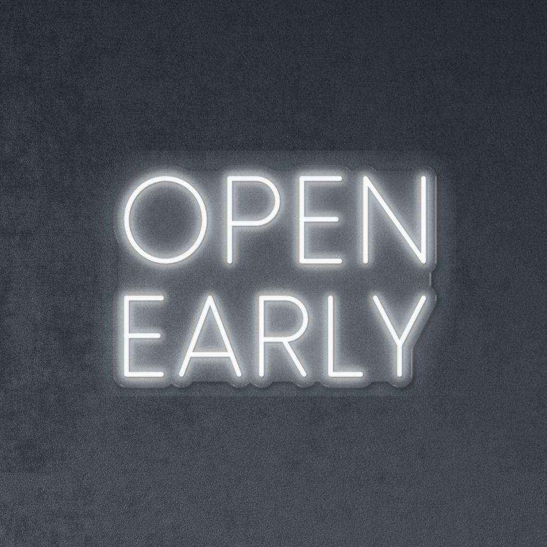 Open Early - Neonific
