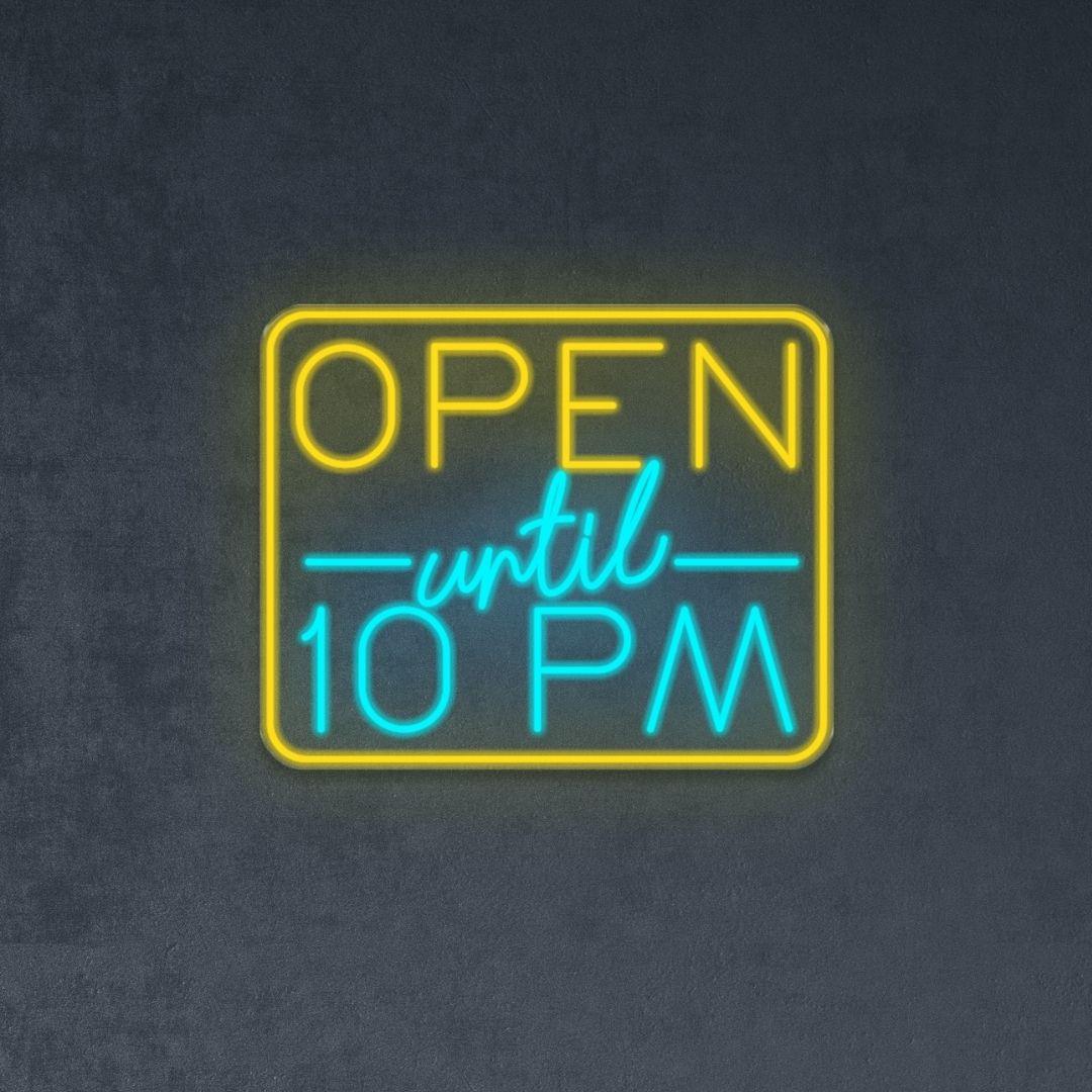 Open until 10pm - Neonific