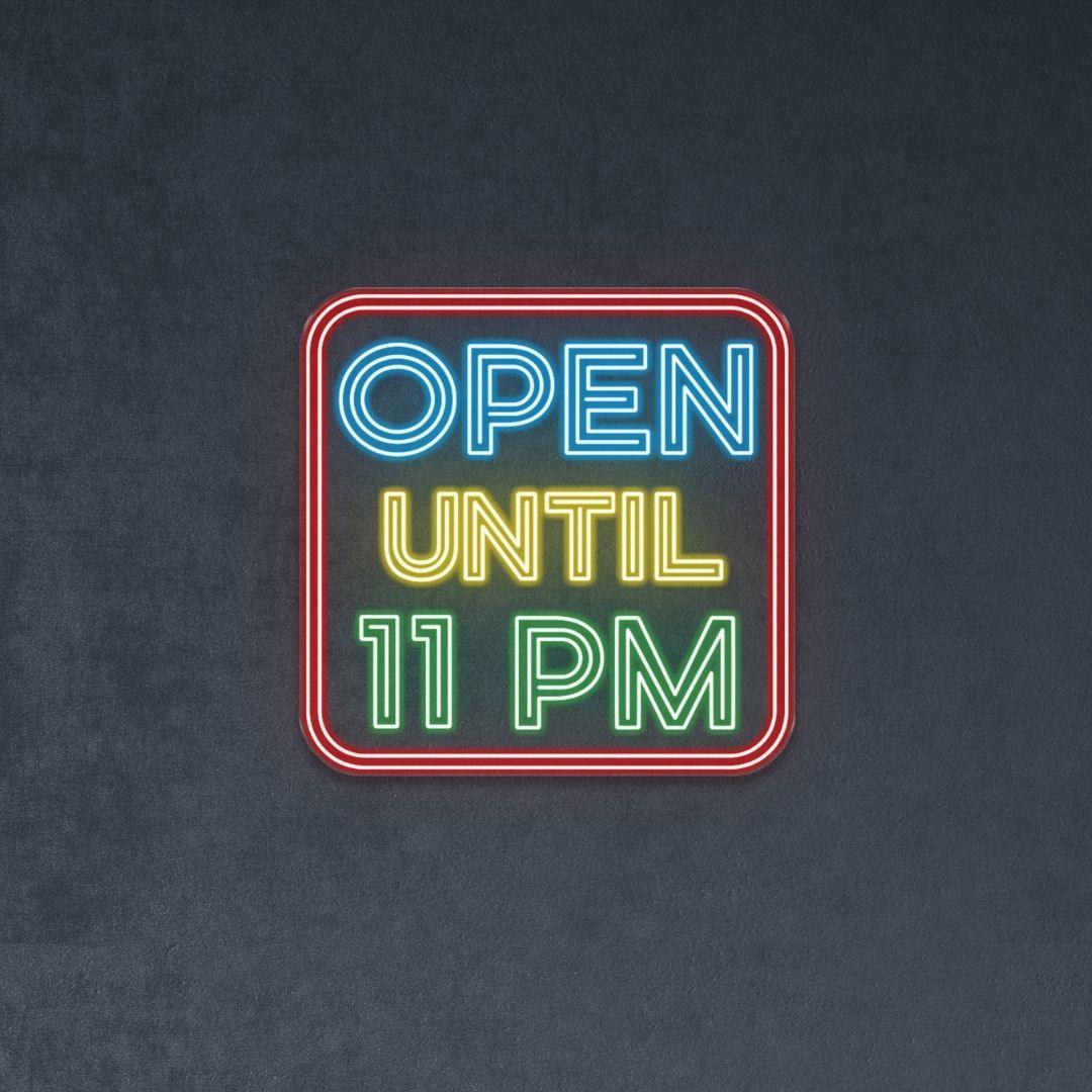 Open until 11pm - Neonific
