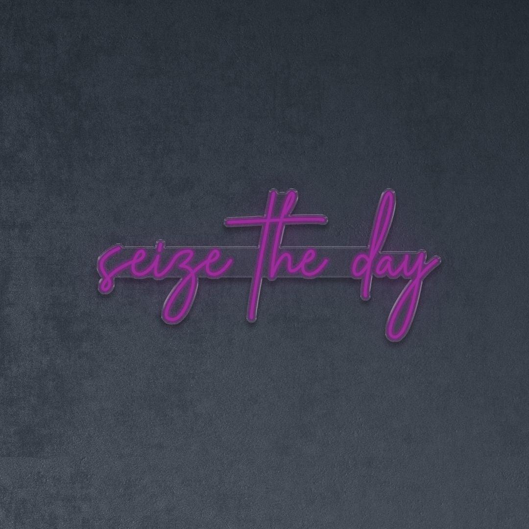 Seize the day