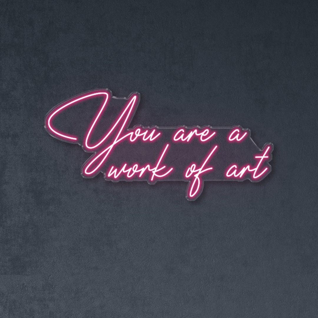 You are a work of art