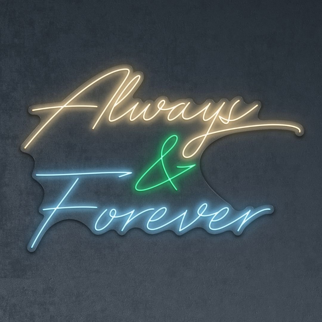 Always & Forever - Neonific - LED Neon Signs - 24" (61cm) - 
