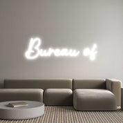 Custom LED Neon Sign: Bureau of - Neonific - LED Neon Signs - 