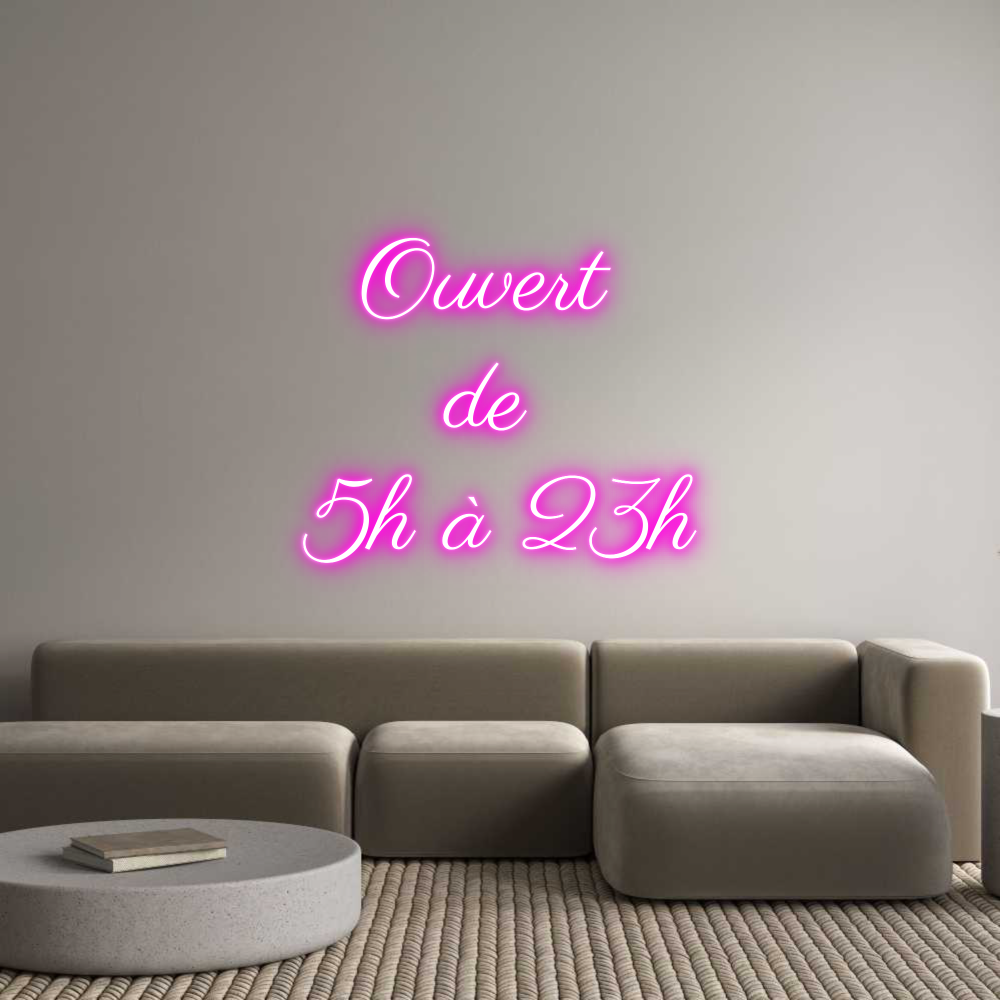 Enseigne LED néon personnalisée : Ouvert 
de 
...