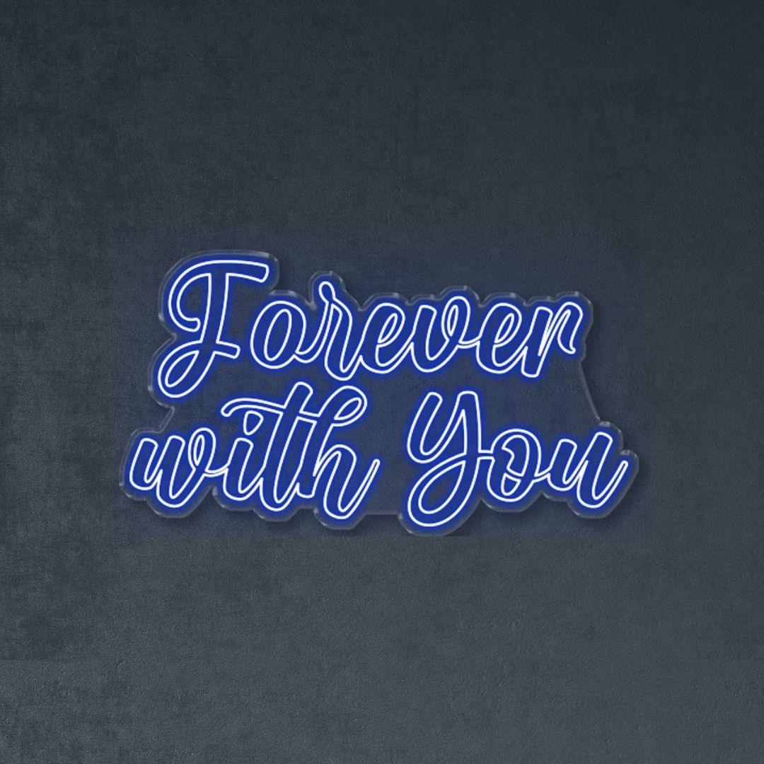 Forever with You - Neonific