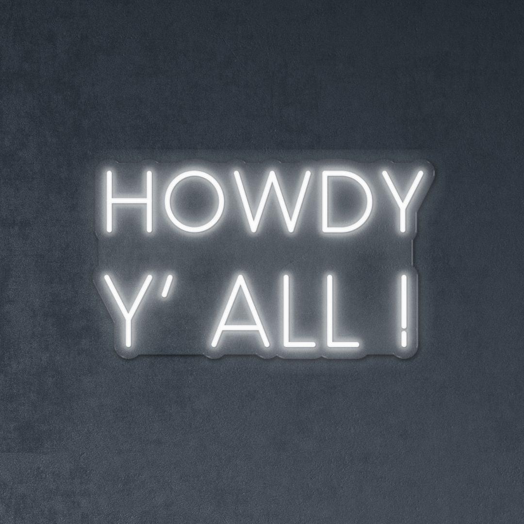 Howdy! Y'all! - Neonific
