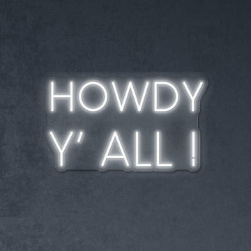 Howdy! Y'all! - Neonific