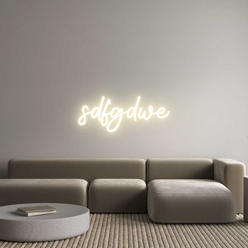 Custom LED Neon Sign: sdfgdwe - Neonific