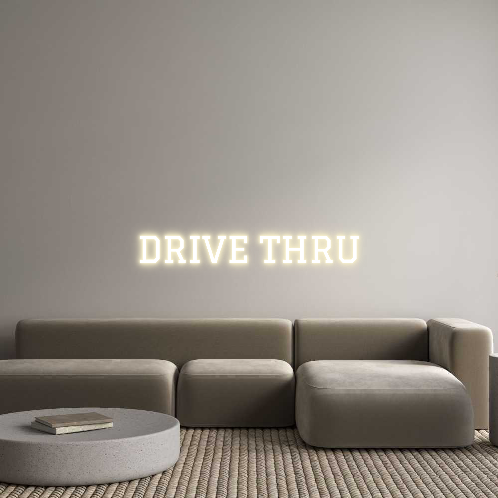 Custom LED Neon Sign: DRIVE THRU