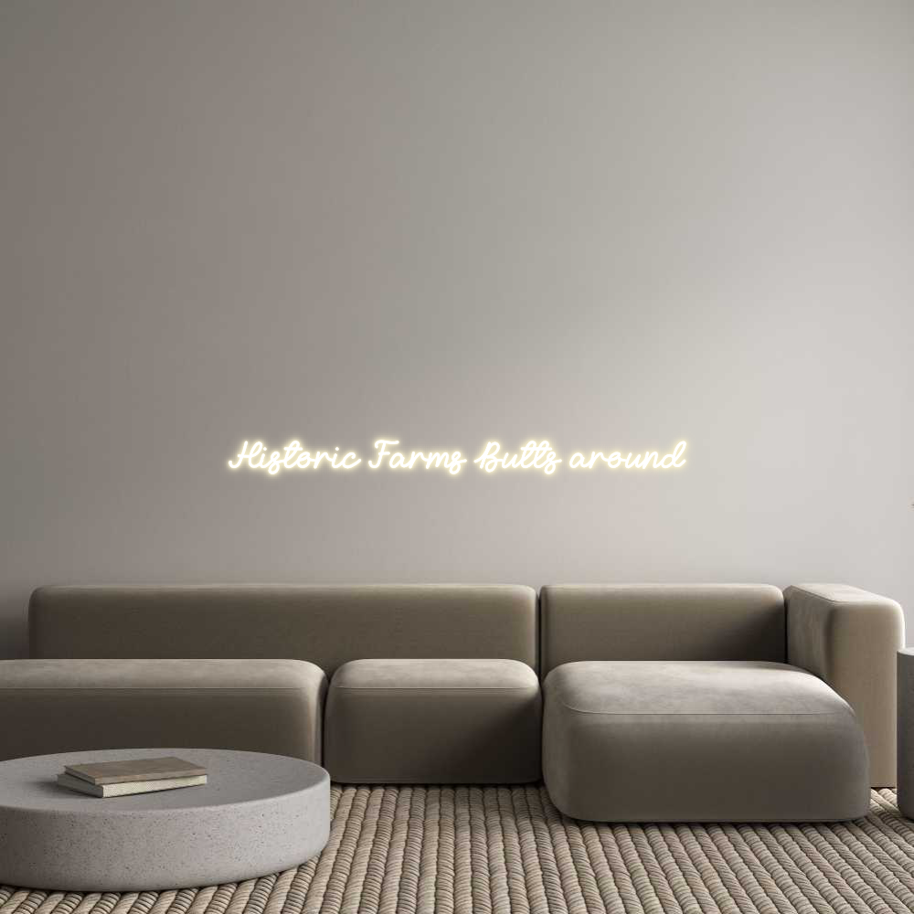 Custom LED Neon Sign: Historic Farm...
