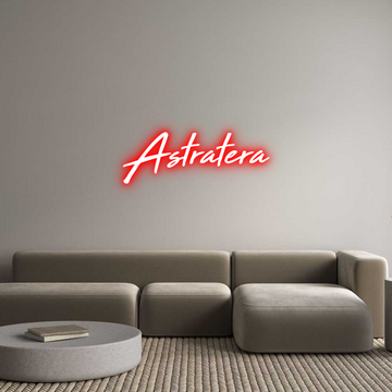 Custom LED Neon Sign: Astratera