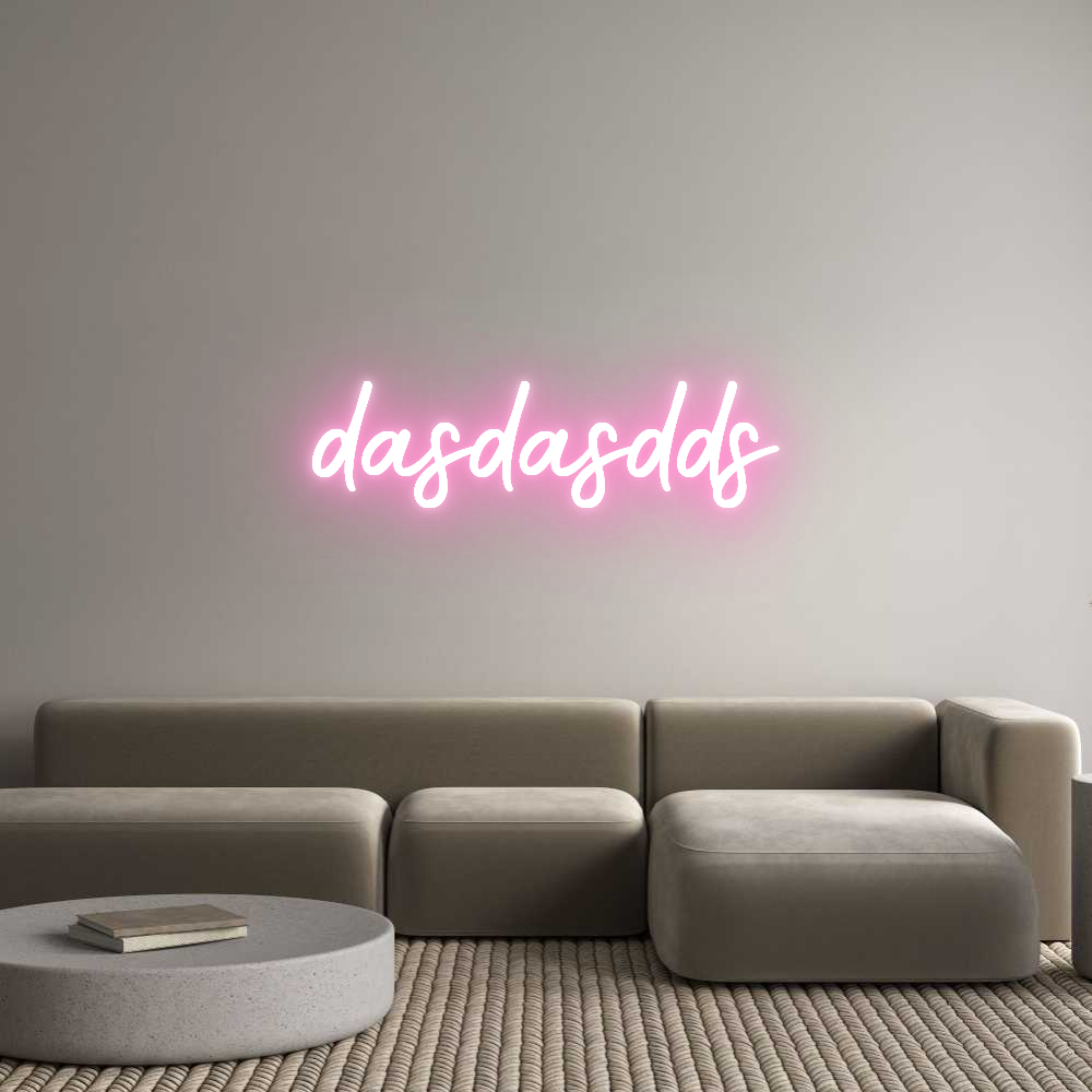 Custom LED Neon Sign: dasdasdds - Neonific