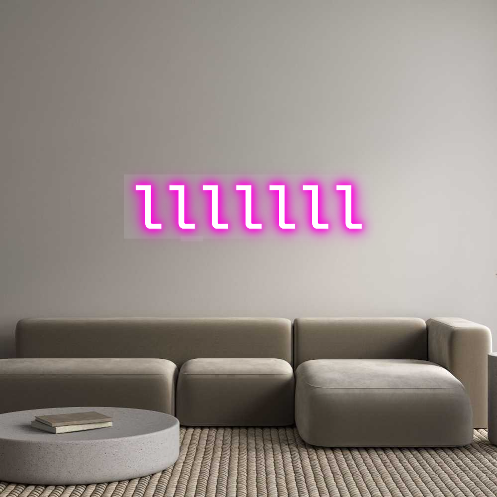 Custom LED Neon Sign: lllllll