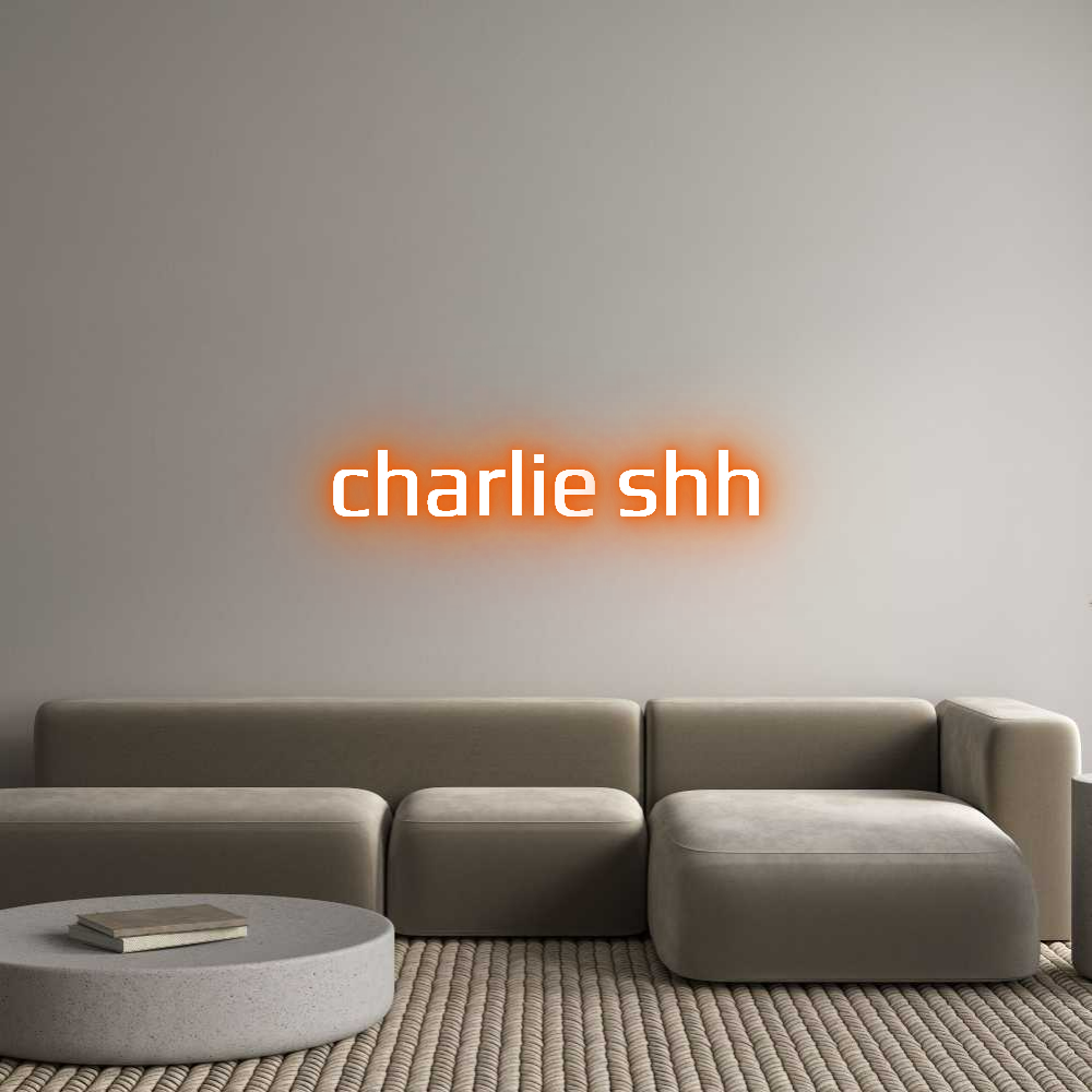 Custom LED Neon Sign: charlie shh - Neonific