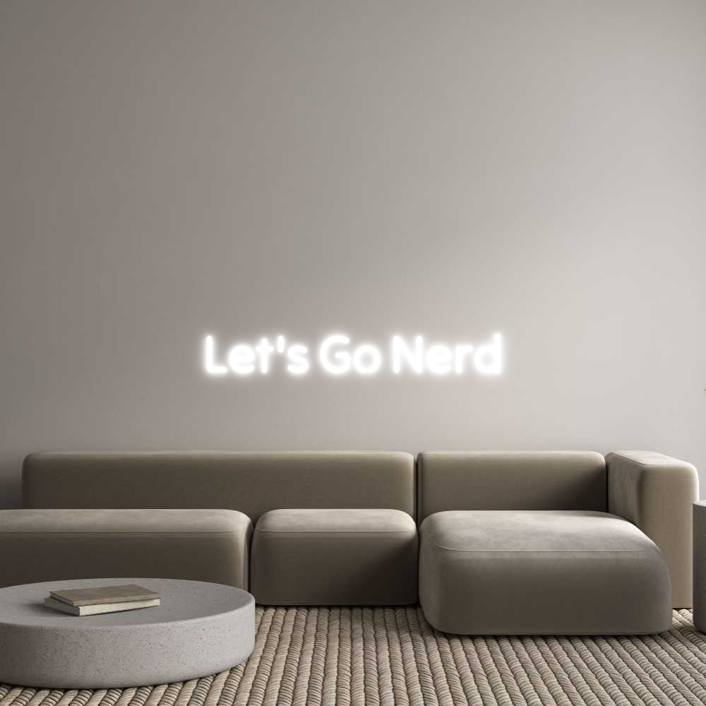 Custom LED Neon Sign: Let's Go Nerd