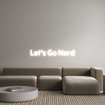 Custom LED Neon Sign: Let's Go Nerd