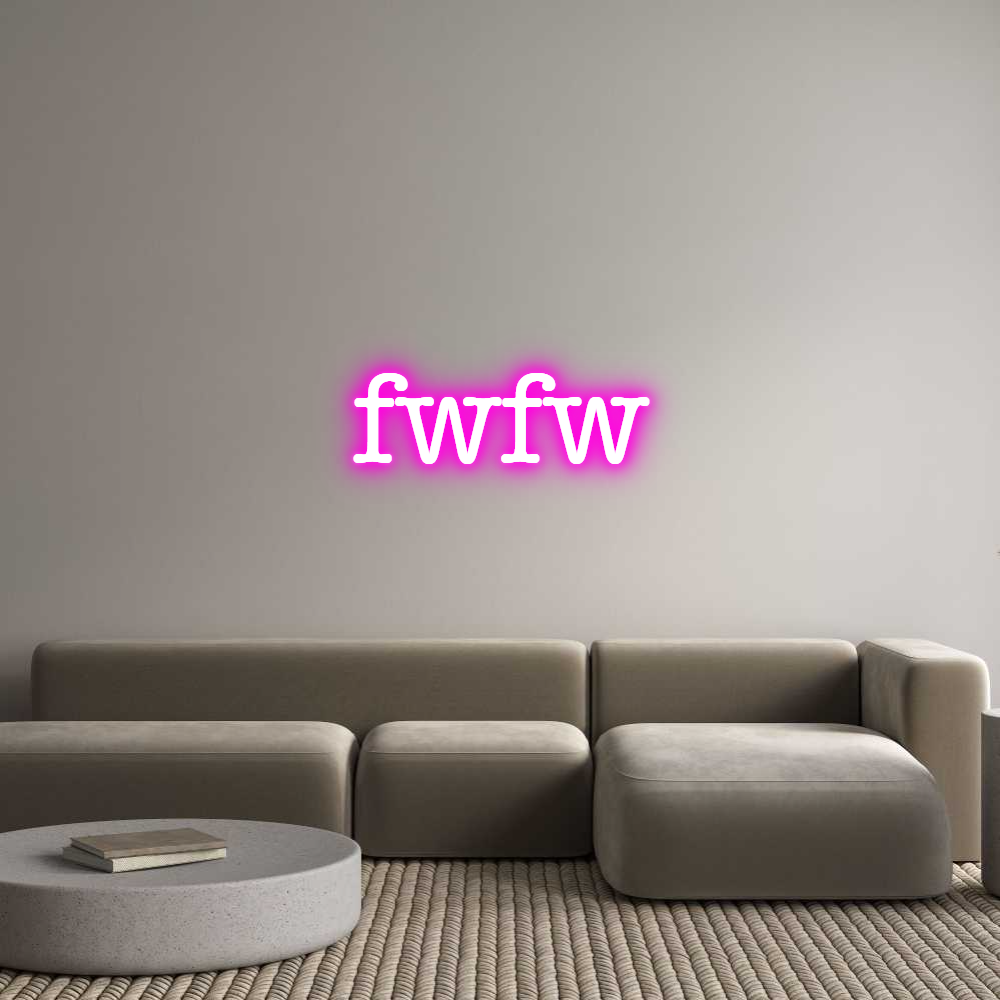 Custom LED Neon Sign: fwfw