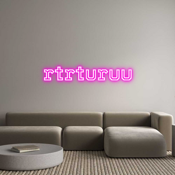 Custom LED Neon Sign: rtrturuu