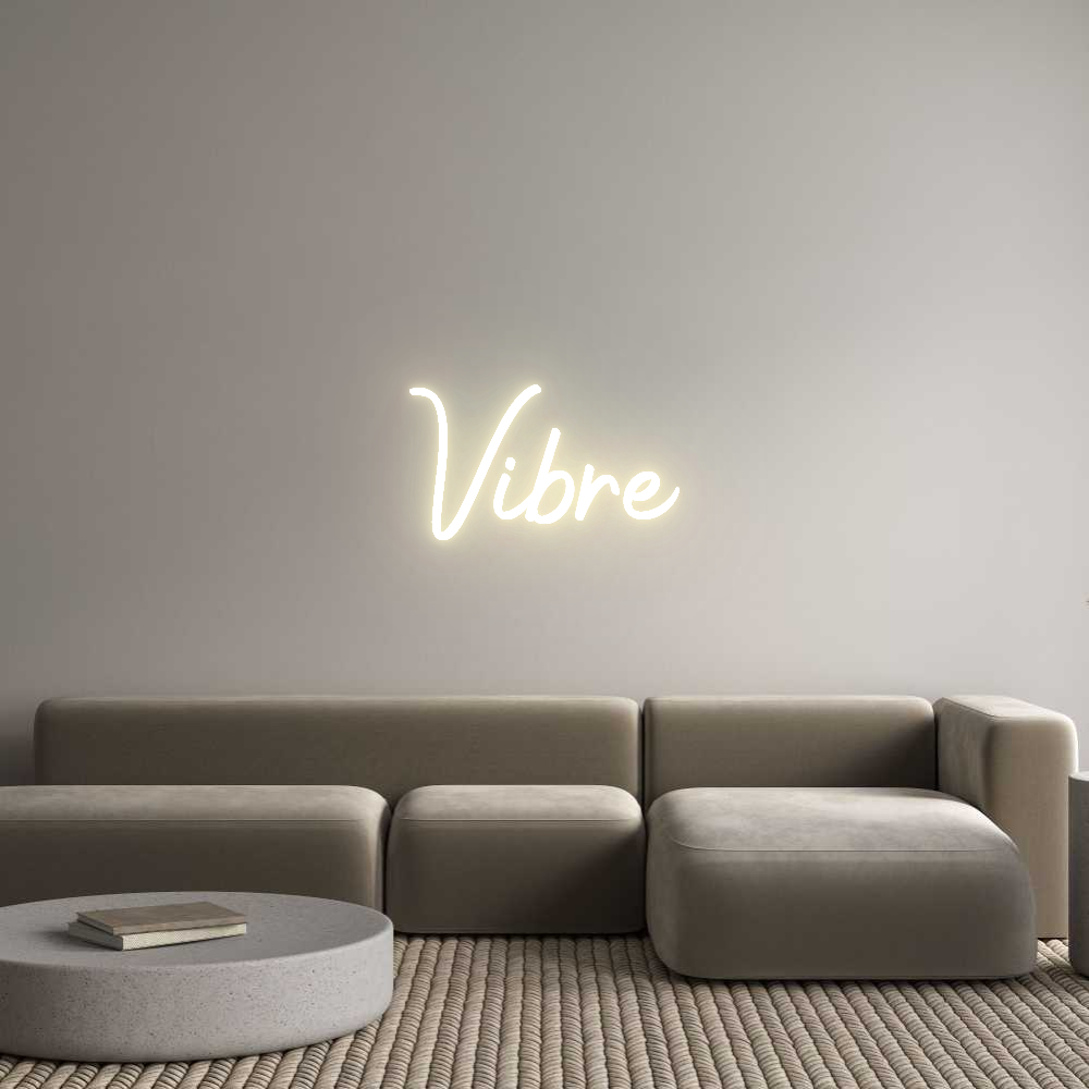 Enseigne LED néon personnalisée : Vibre - Neonific