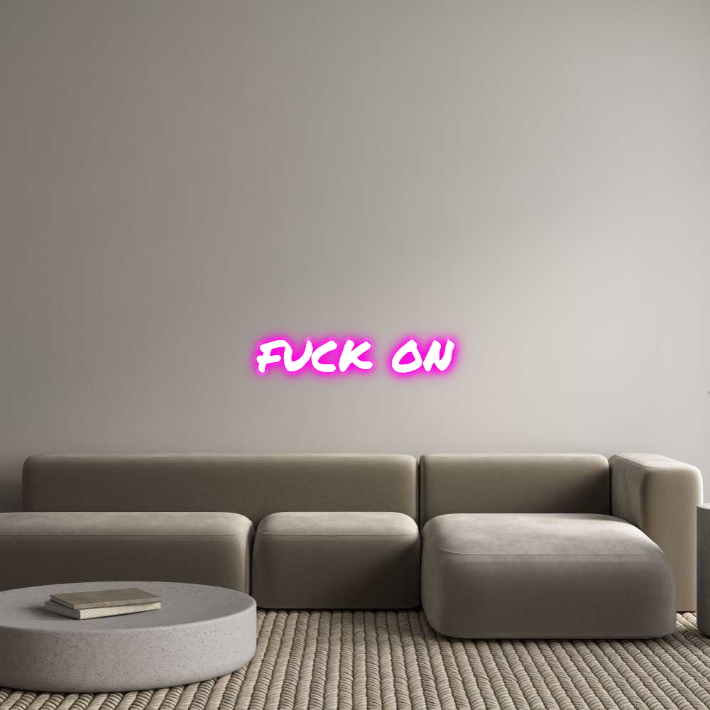 Custom LED Neon Sign: fuck on