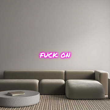 Custom LED Neon Sign: fuck on