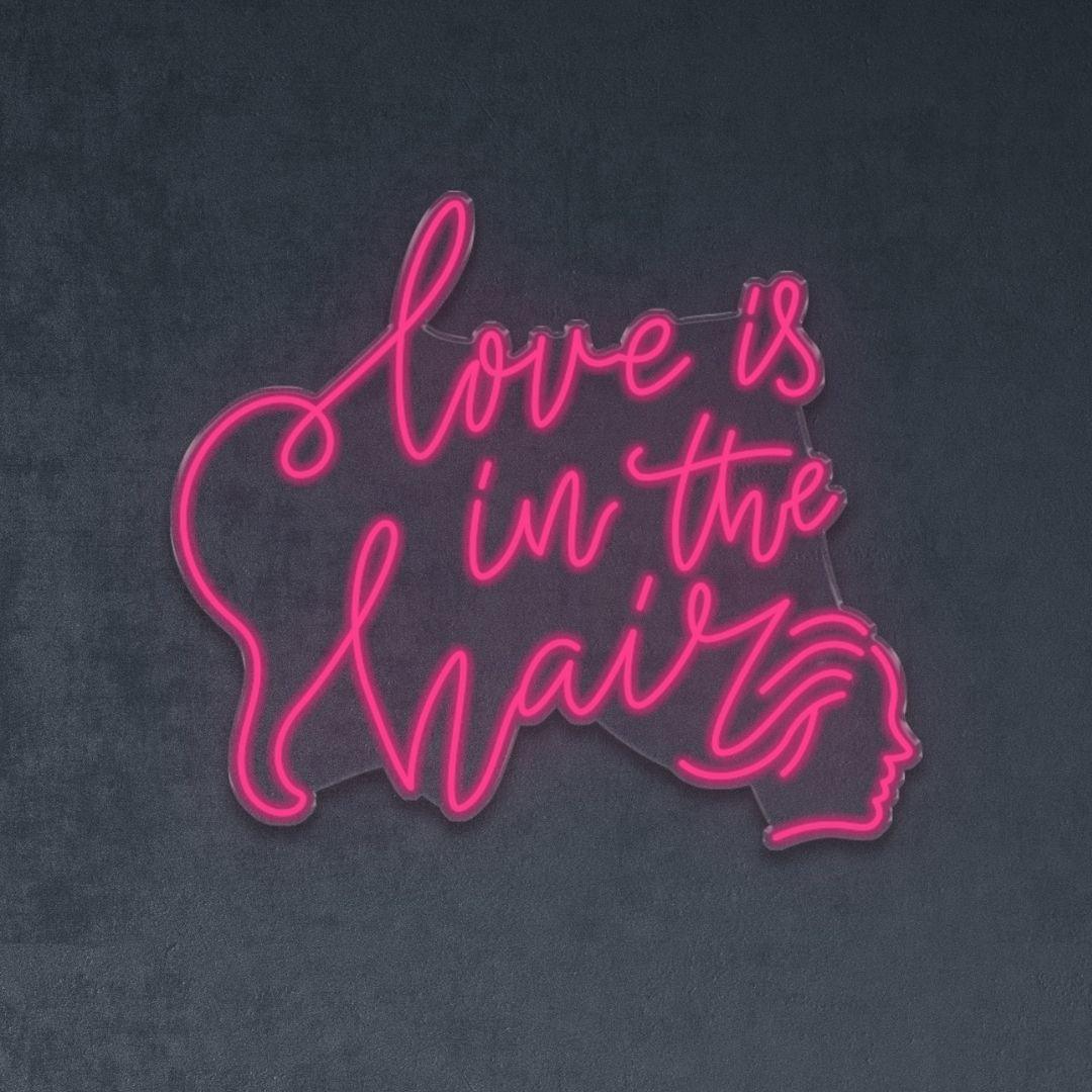 Love is in the hair - Neonific