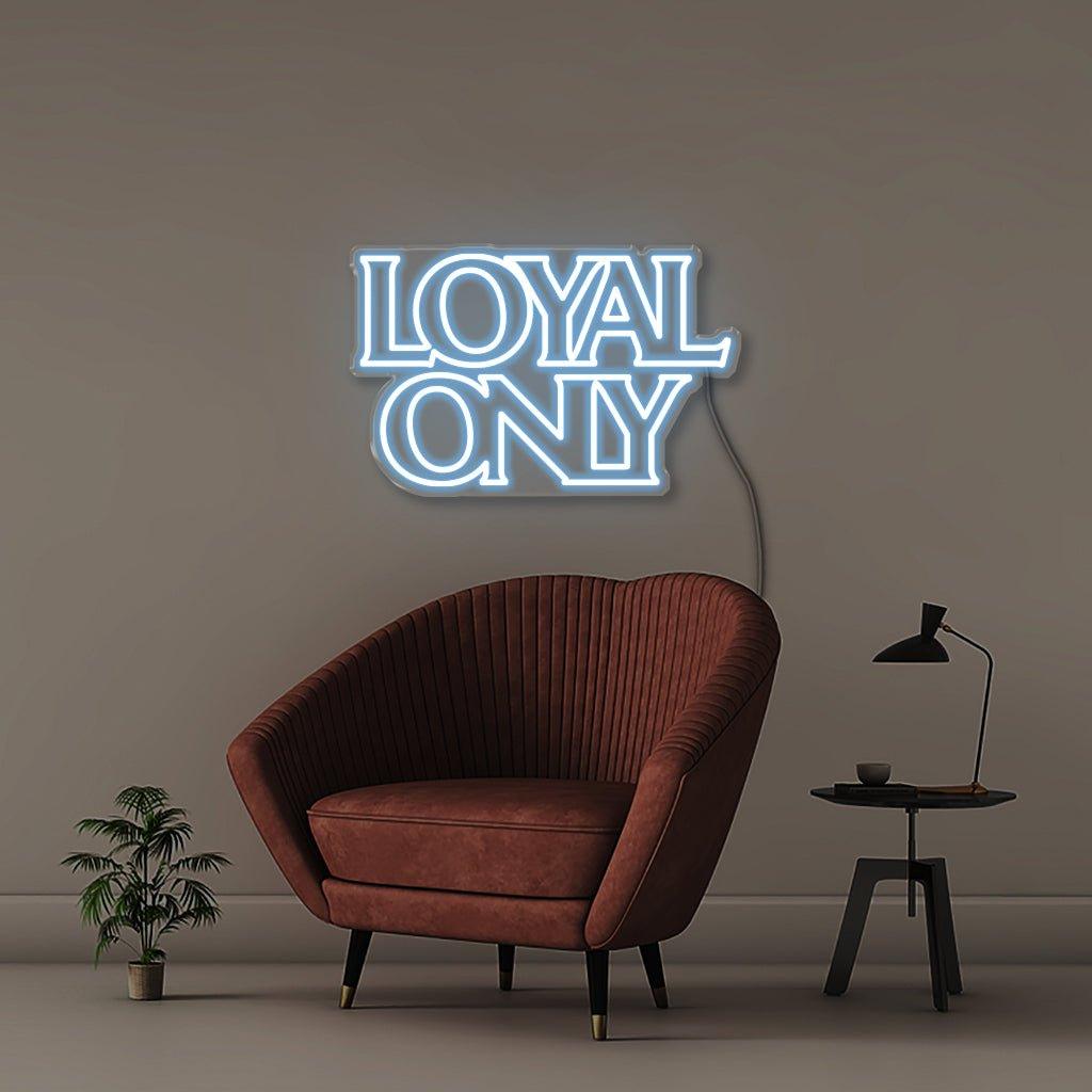 Loyal only - Neonific