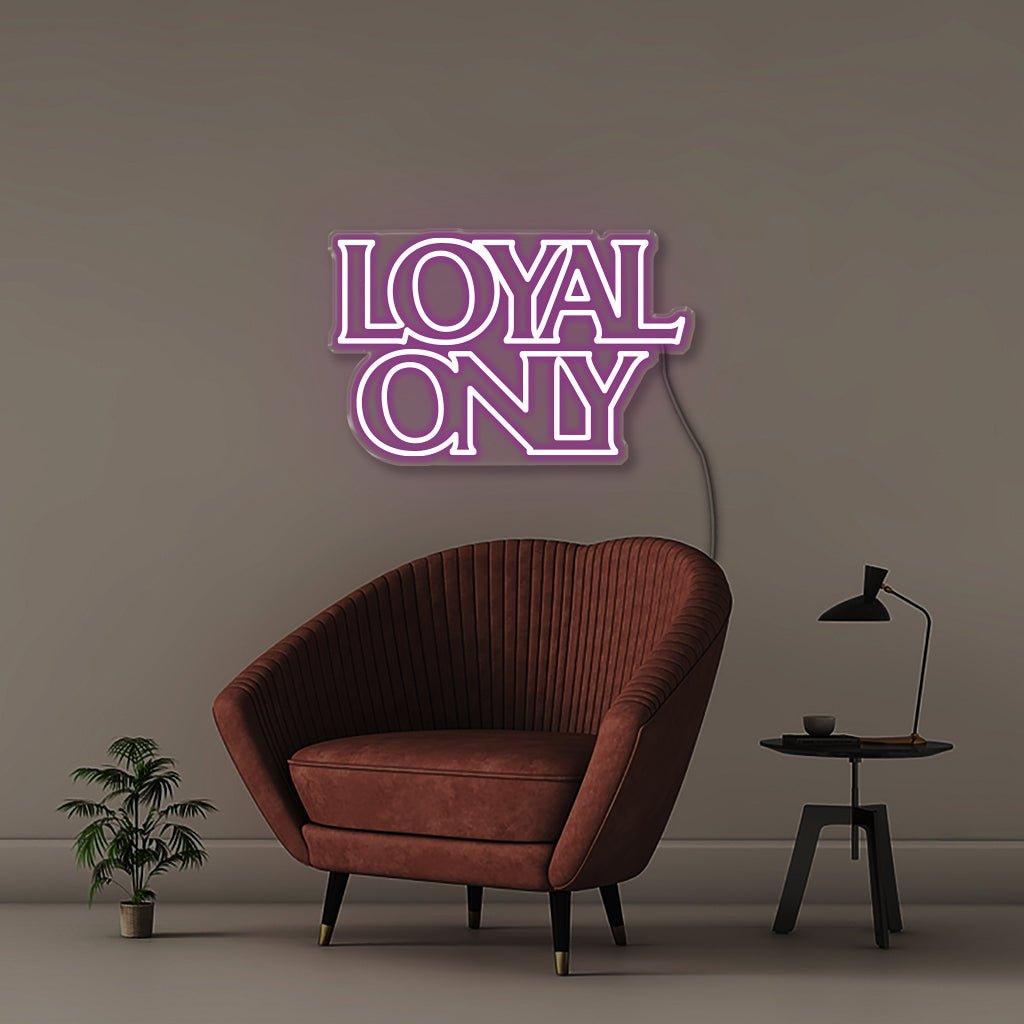 Loyal only - Neonific