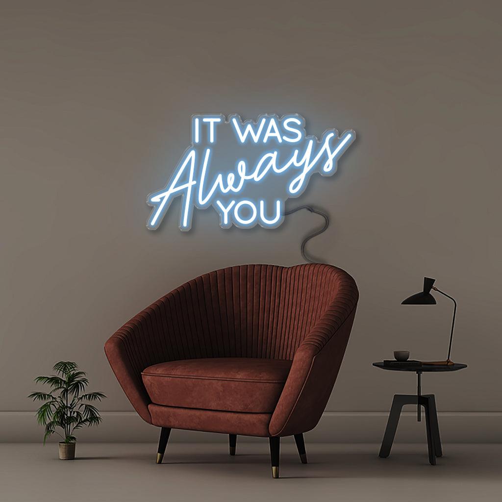 It was Always You - Neonific