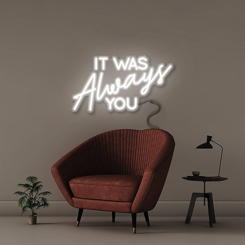 It was Always You