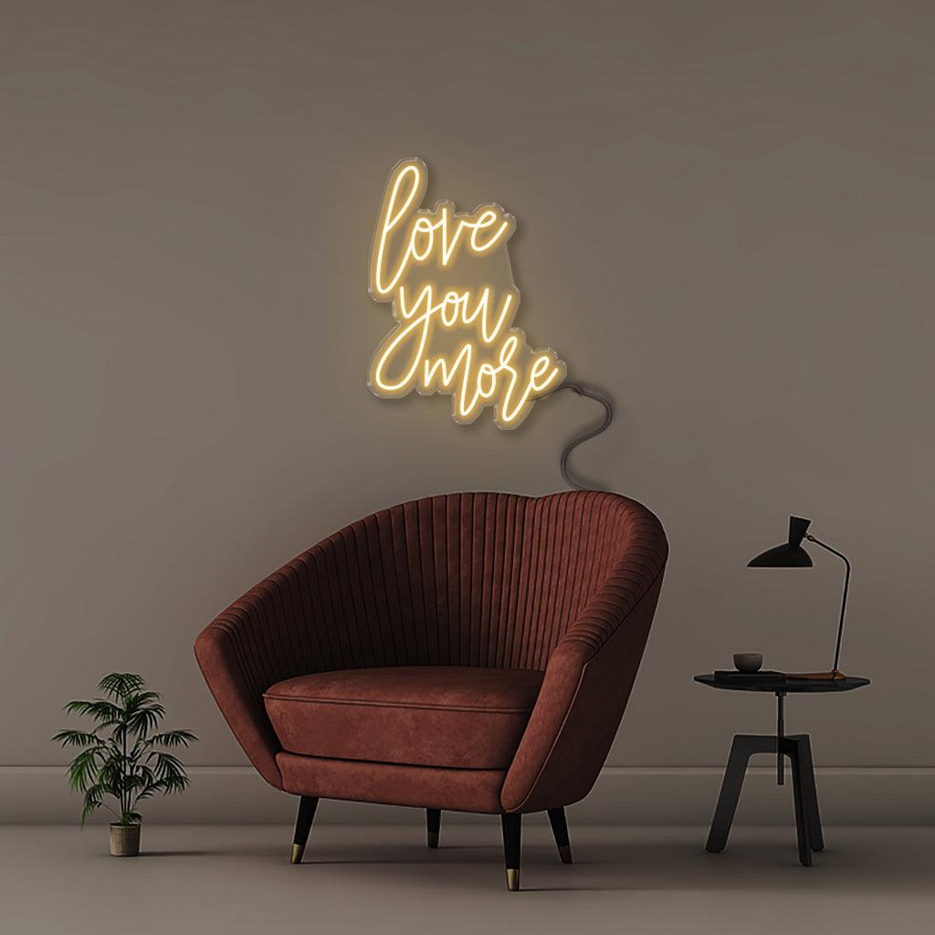Love you more - Neonific