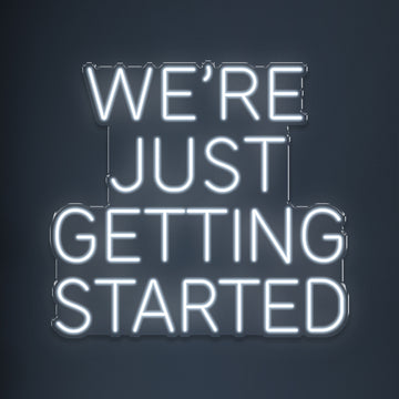 We're just getting started