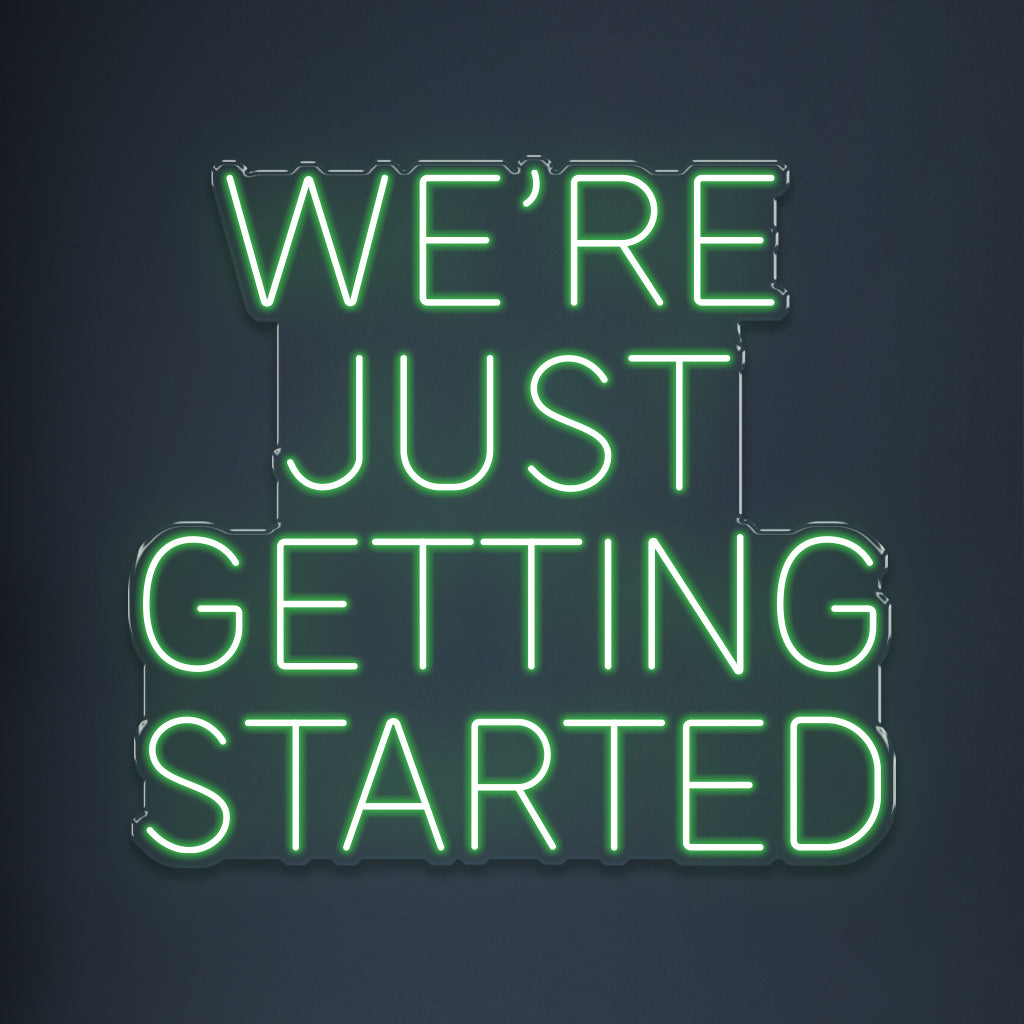We're just getting started