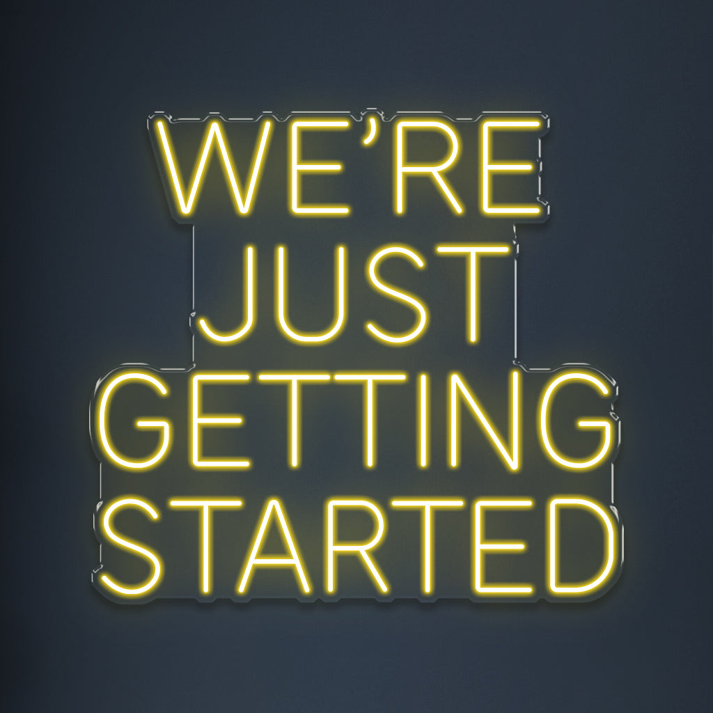 We're just getting started