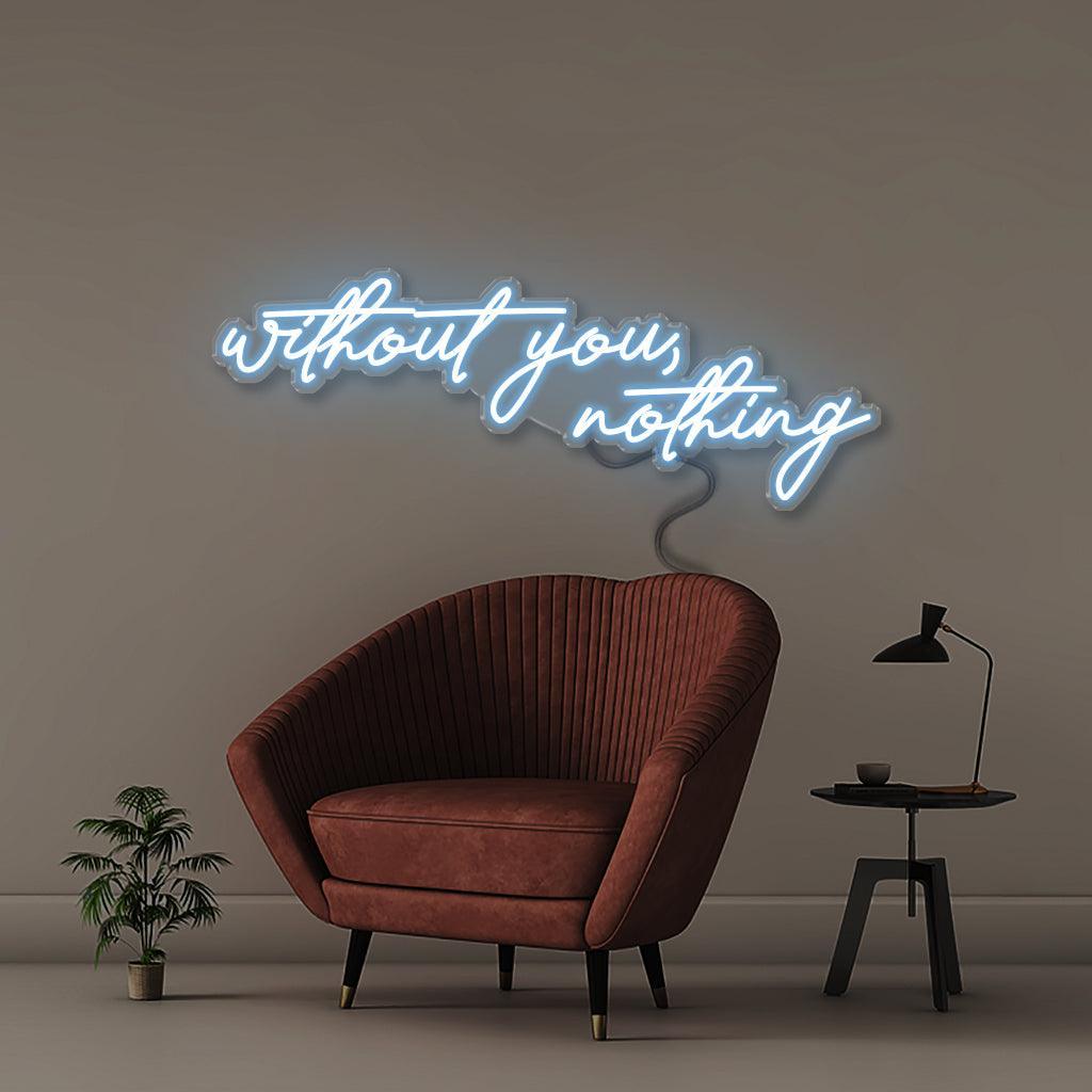 Neon Without You Nothing - Neonific