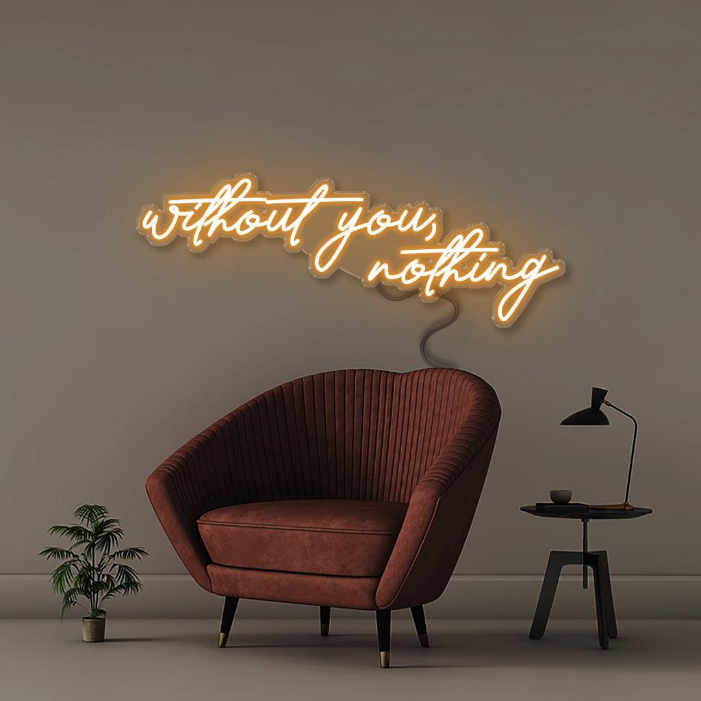 Neon Without You Nothing - Neonific