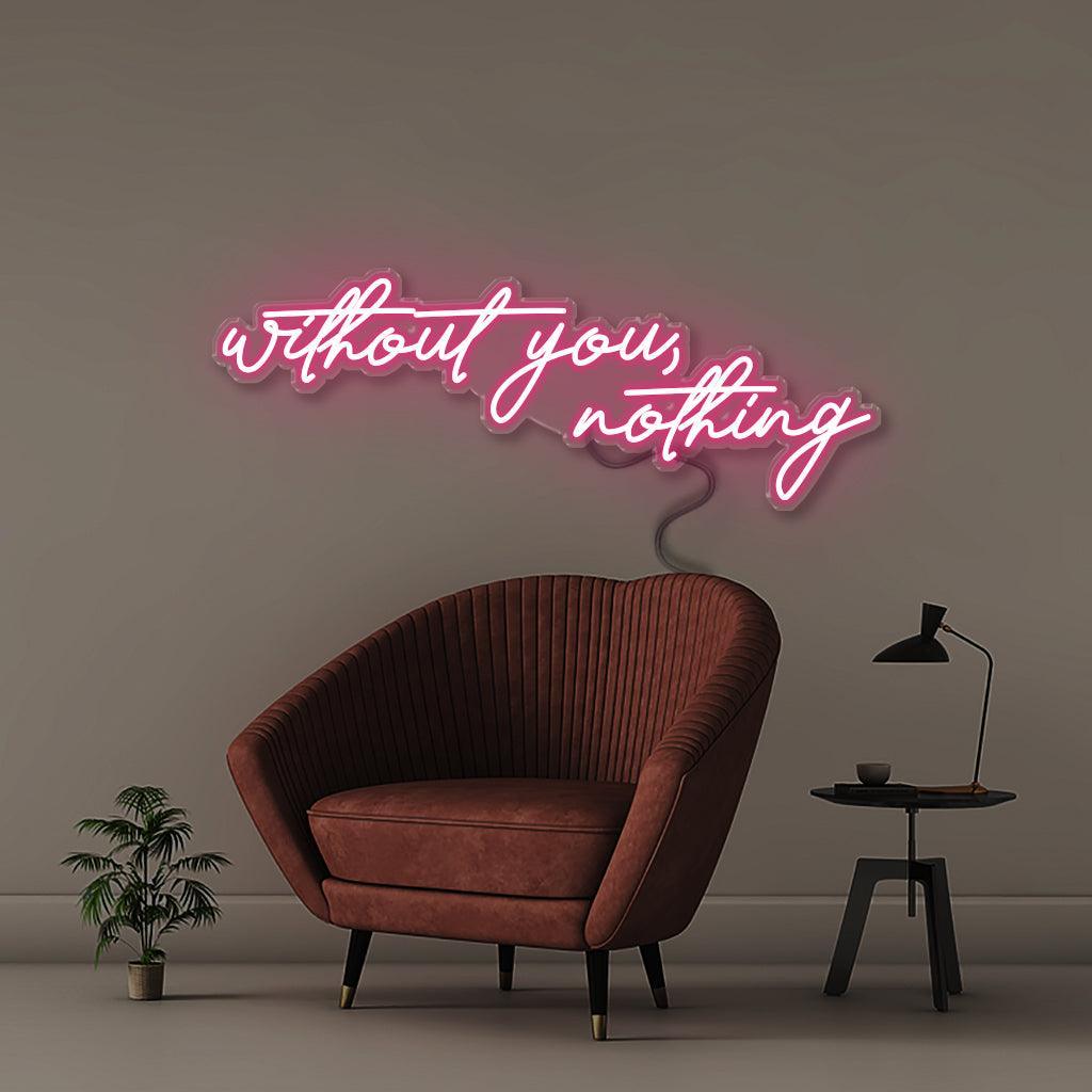 Neon Without You Nothing - Neonific