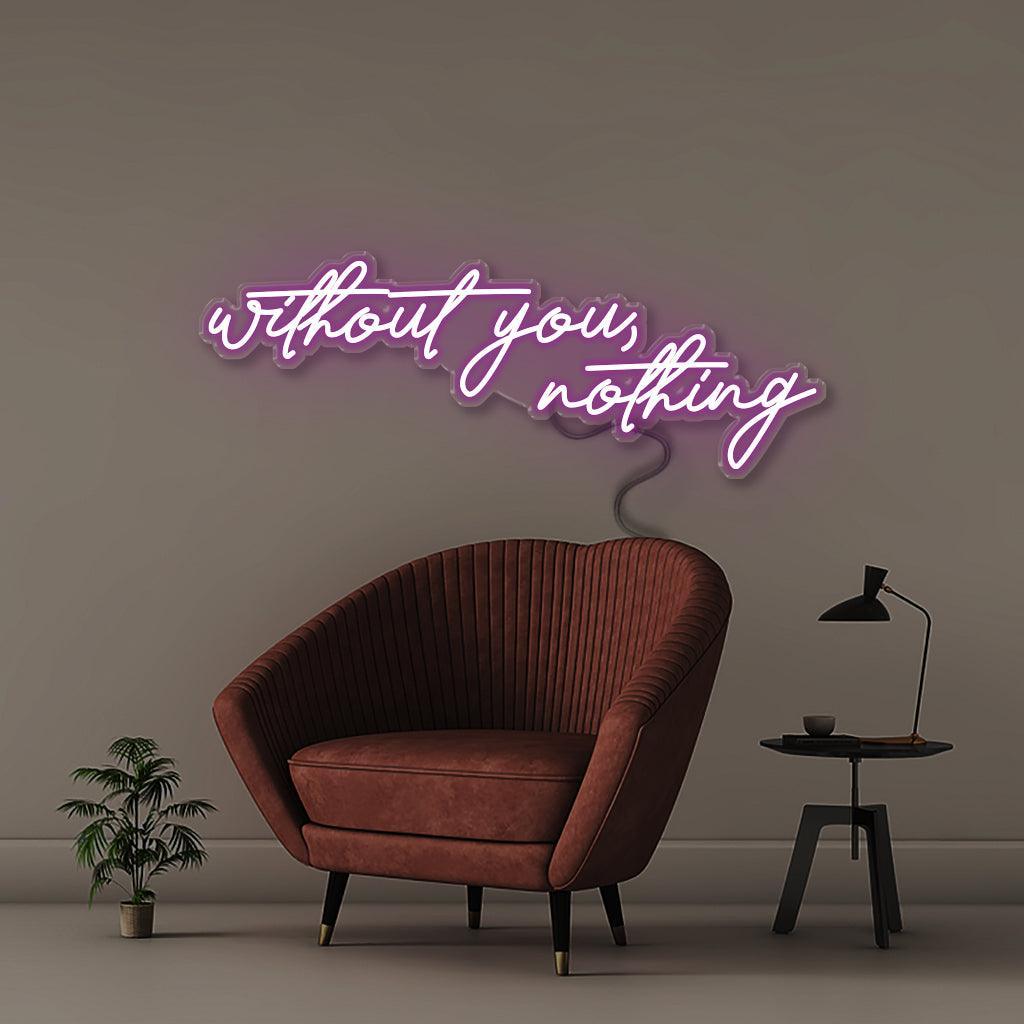 Neon Without You Nothing - Neonific