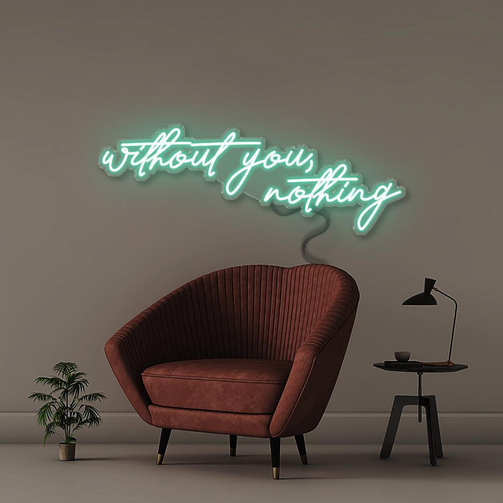 Neon Without You Nothing - Neonific