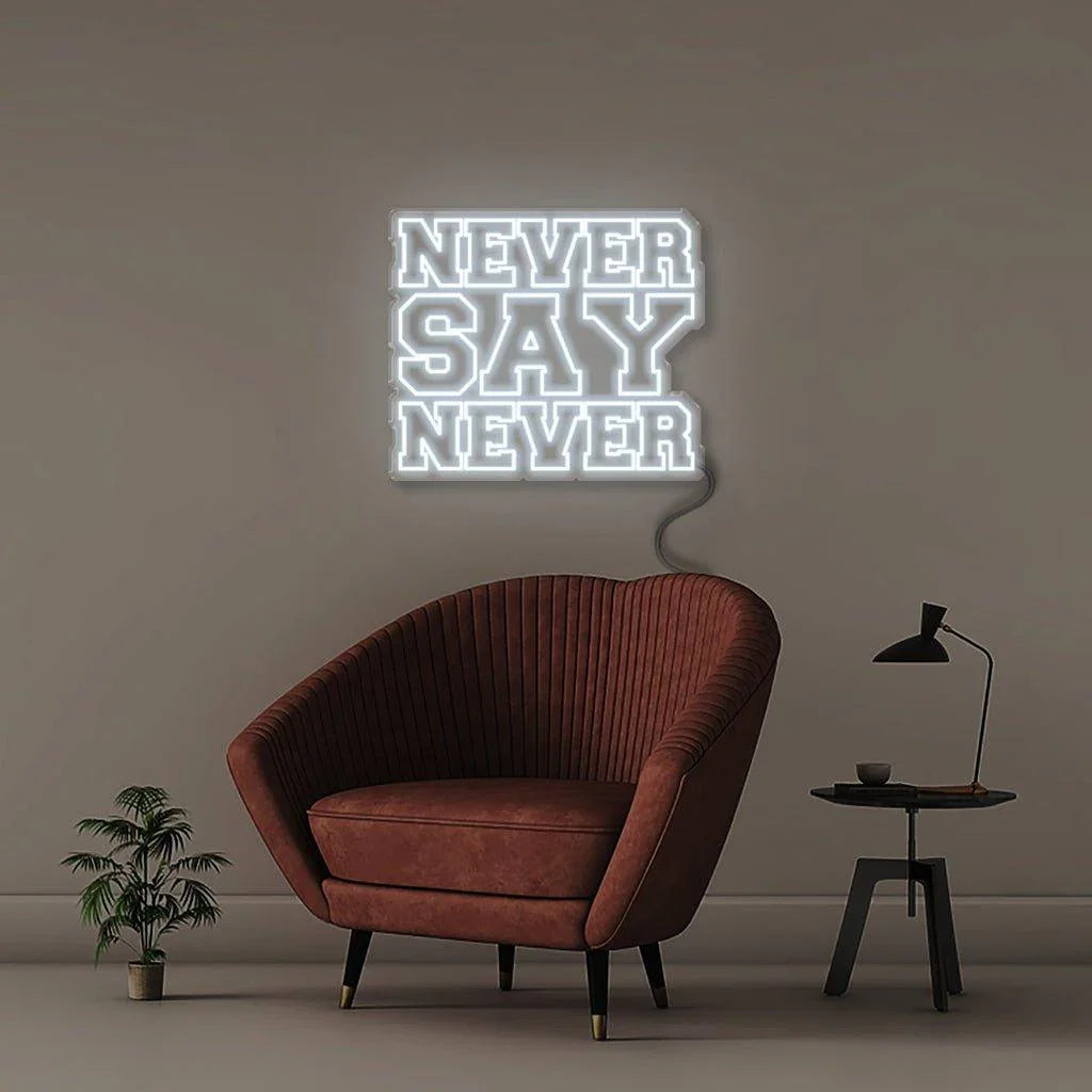 Never say Never - Neonific