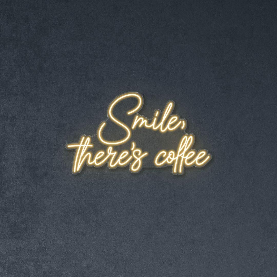 Smile, there’s coffee - Neonific