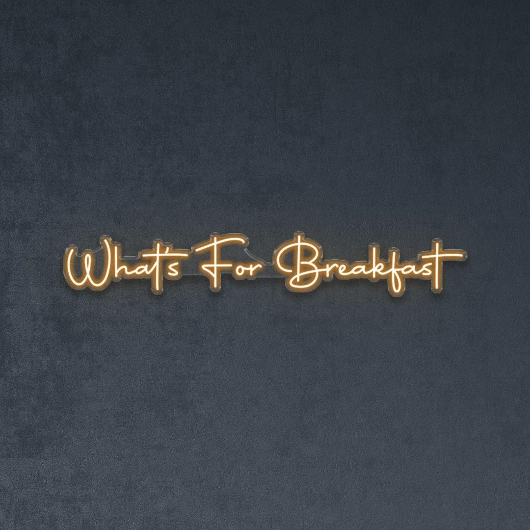 What's For Breakfast - Neonific