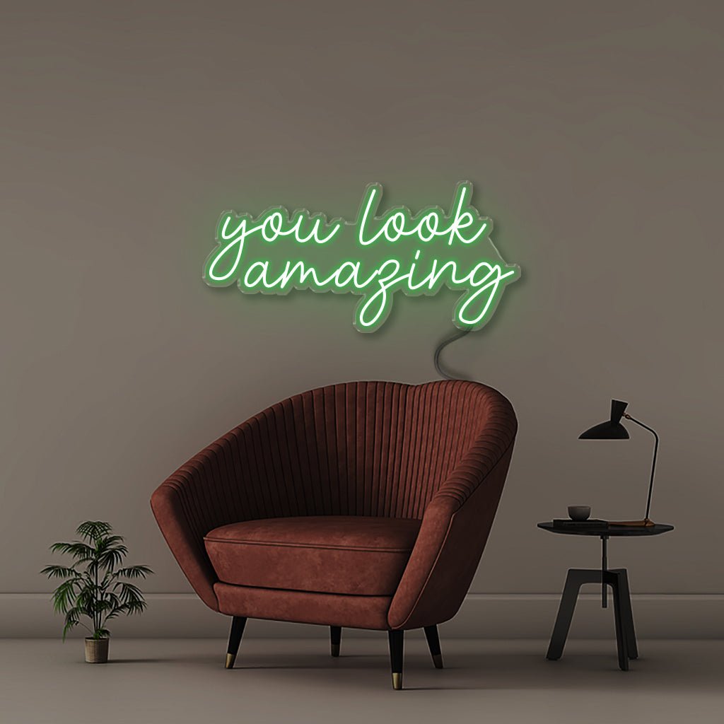 You look amazing - Neonific - LED Neon Signs - 18" (46cm) - Green