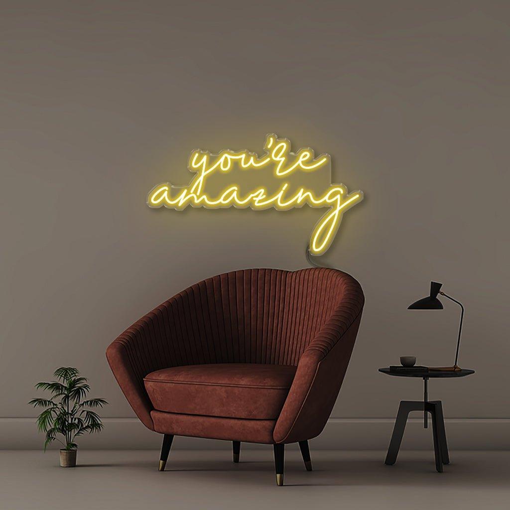 You're Amazing - Neonific